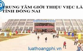 Trung Tâm Giới Thiệu Việc Làm Long Khánh Đồng Nai